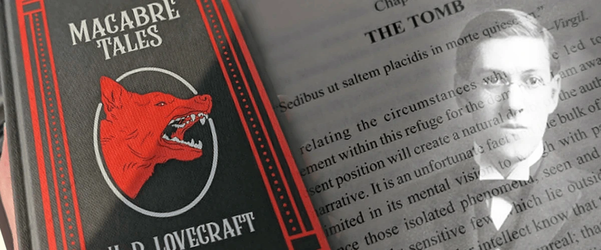 The Tomb by H.P. Lovecraft | Notes + Thoughts